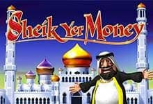 Sheik Yer Money