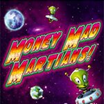 Money Mad Martians