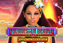 Polynesian Beauty 2nd Chance Respin