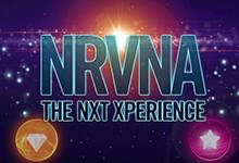 Nrvna the Nxt Experience