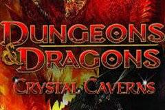 Dungeons and Dragons Crystal Caverns