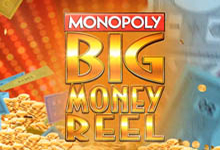 Monopoly Big Reel