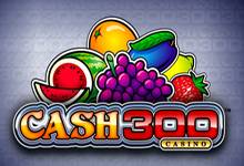 Cash 300
