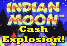 Indian Moon Cash Explosion